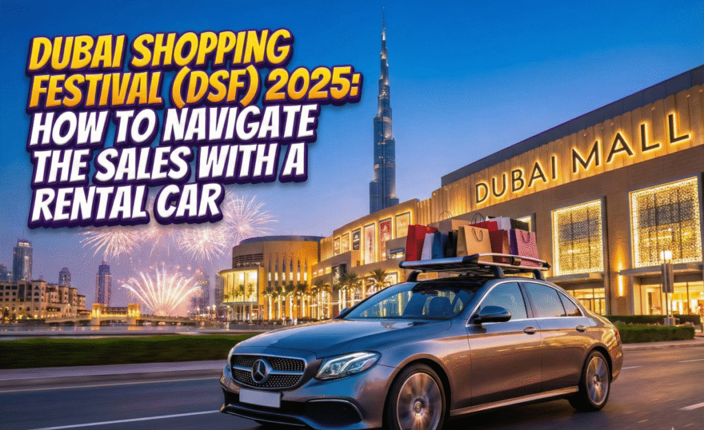 Car Rental Service in Dubai Dubai Shopping Festival