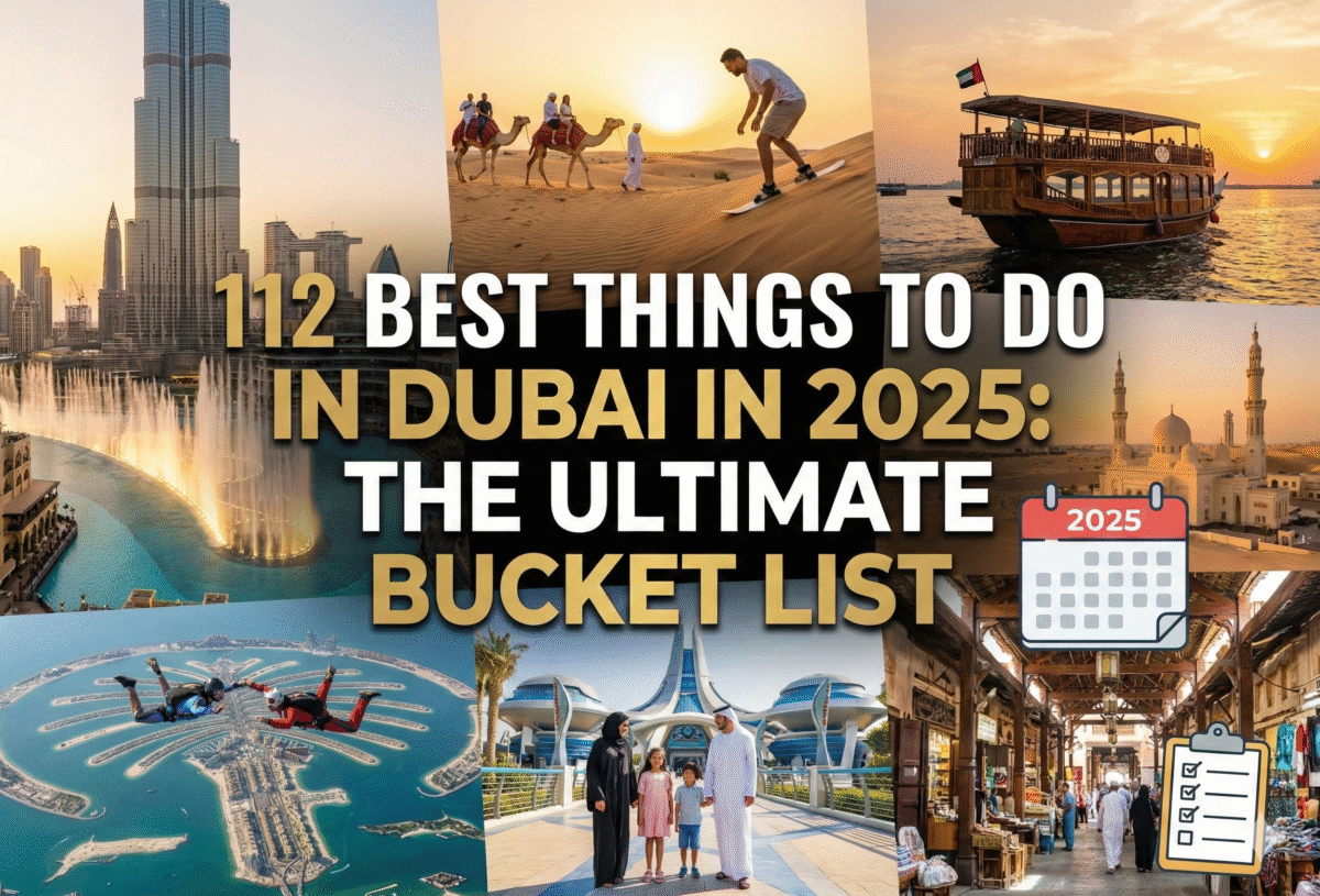 112 Best Things to Do in Dubai in 2025